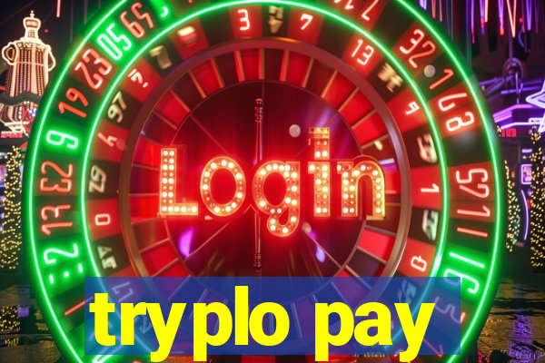 tryplo pay